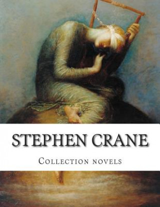 Libro Stephen Crane, Collection novels Stephen Crane