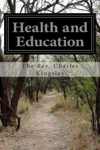 Libro Health and Education The Rev Charles Kingsley