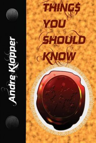Knjiga Things You Should Know Andre Klopper