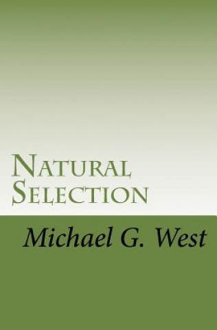 Kniha Natural Selection Michael G West