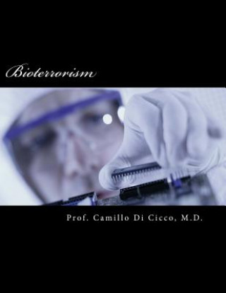 Carte Bioterrorism Prof Camillo Di Cicco M D