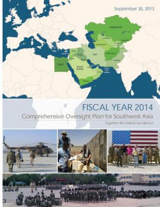 Knjiga Comprehensive Oversight Plan for Southwest Asia: Fiscal Year 2014 Department of Defense Office of Inspecto