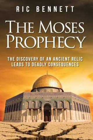 Book The Moses Prophecy Ric Bennett