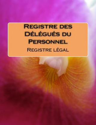 Carte Registre des Délégués du Personnel: Livre légal Pingli