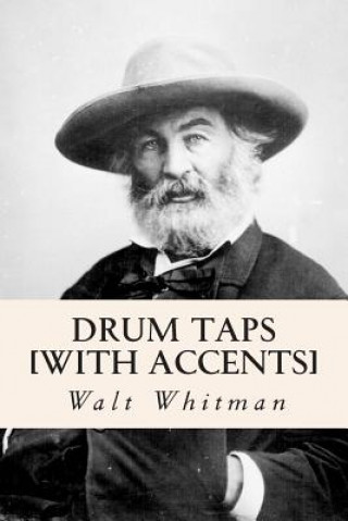 Knjiga Drum Taps [with accents] Walt Whitman