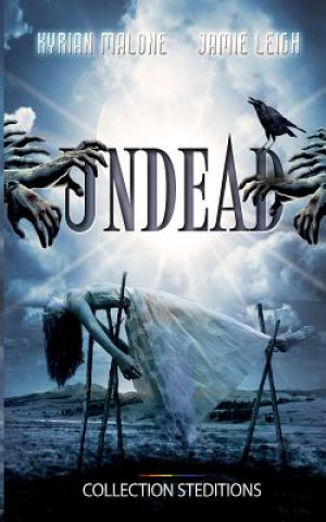 Kniha Undead Kyrian Malone