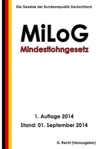 Kniha Mindestlohngesetz - MiLoG G Recht