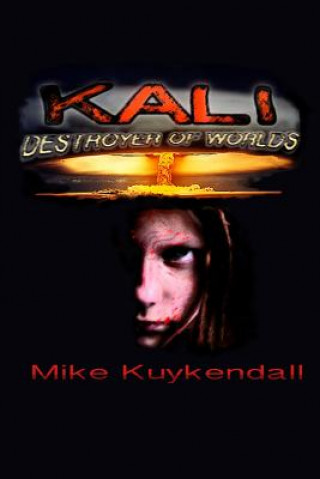 Carte Kali - Destroyer of Worlds Mike Kuykendall