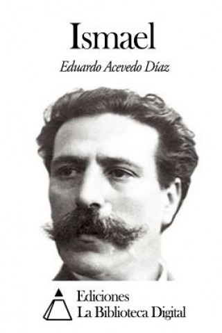 Könyv Ismael Eduardo Acevedo Diaz