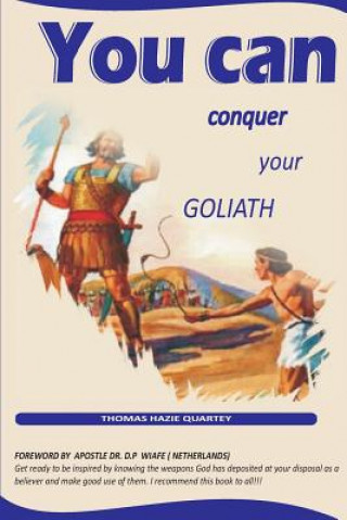 Libro You can conquer your Goliath MR Thomas Hazie Quartey