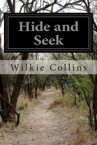 Kniha Hide and Seek Wilkie Collins