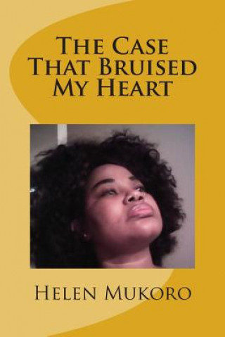 Boek The Case That Bruised My Heart Helen Mukoro