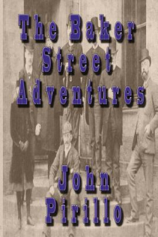 Книга The Baker Street Adventures MR John Pirillo