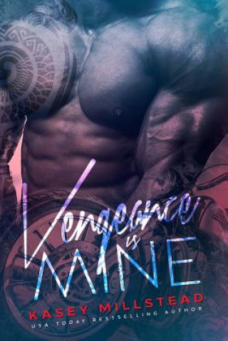 Livre Vengeance is Mine Kasey Millstead