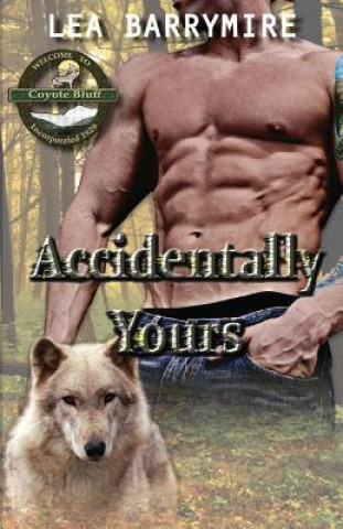 Book Accidentally Yours Lea Barrymire