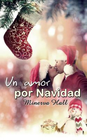 Kniha Un amor por Navidad Minerva Hall