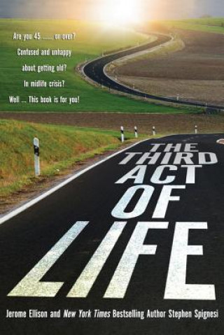 Livre The Third Act of Life Jerome Ellison