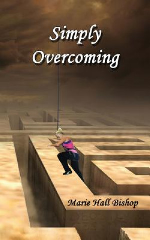 Book Simply Overcoming Marie Hall Bishop