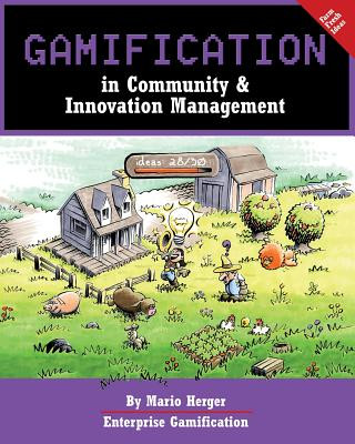 Kniha Gamification in Community & Innovation Management Mario Herger