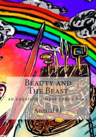 Kniha Beauty and the Beast: Exquisite Corpse Comics Jason Matthew Tyne-Zimmerman