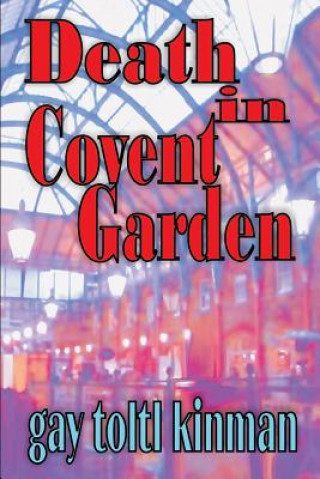 Kniha Death in Covent Garden Gay Toltl Kinman