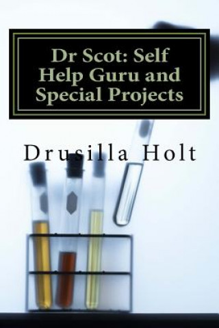 Carte Dr Scot: Self Help Guru and Special Projects Drusilla Holt