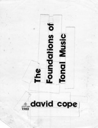 Kniha Foundations of Tonal Music David Cope