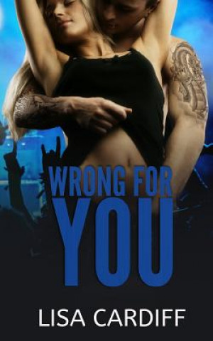 Book Wrong For You Lisa Cardiff
