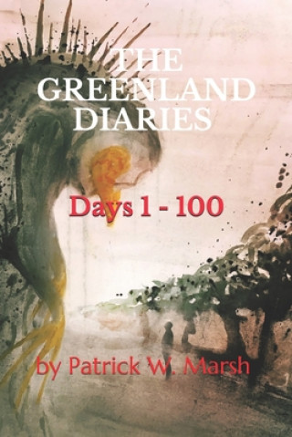 Buch Greenland Diaries Patrick W Marsh