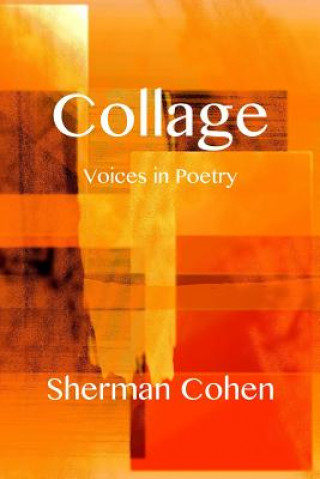 Książka Collage: Voices in Poetry Sherman Cohen