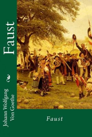 Knjiga Faust Johann Wolfgang Von Goethe