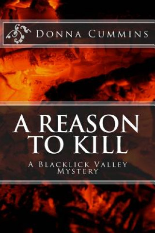 Livre A Reason To Kill: A Blacklick Valley Mystery Donna Cummins