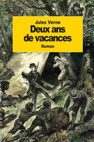 Könyv Deux ans de vacances Jules Verne