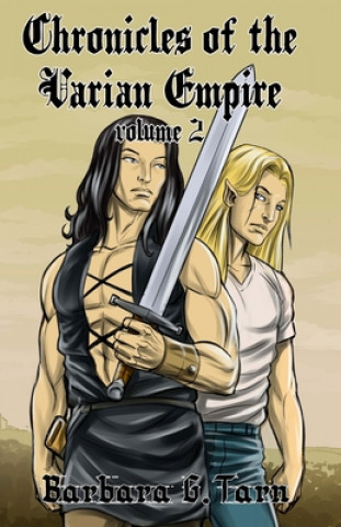 Knjiga Chronicles of the Varian Empire - Volume 2 Barbara G Tarn