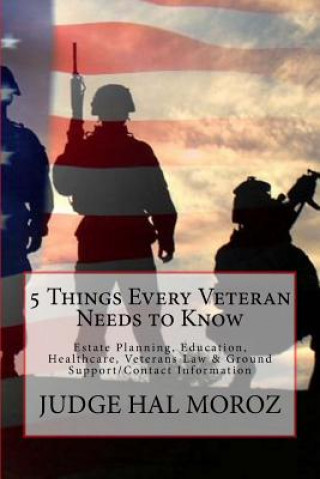 Kniha 5 Things Every Veteran Needs to Know Hal Moroz