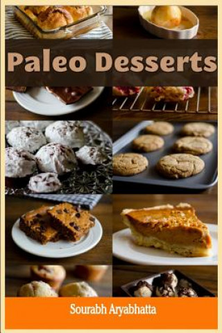 Carte Paleo Desserts Sourabh Aryabhatta