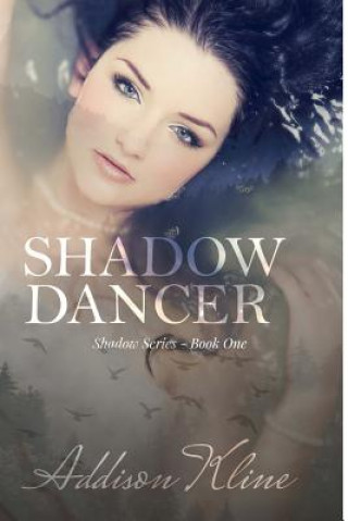 Livro Shadow Dancer Addison Kline