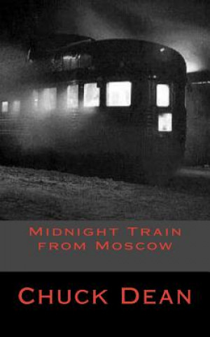 Carte Midnight Train from Moscow Chuck Dean