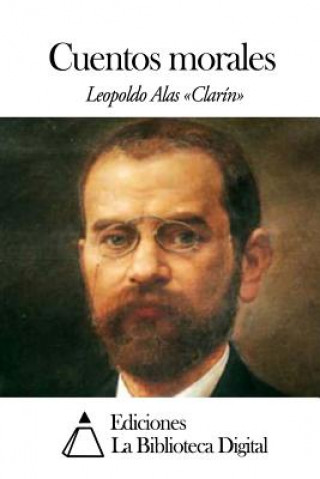 Книга Cuentos morales Leopoldo Alas Clarín