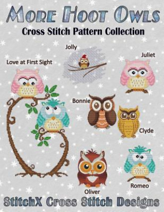 Kniha More Hoot Owls ... Cross Stitch Pattern Collection Tracy Warrington