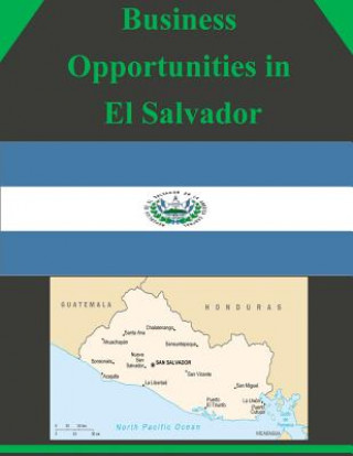 Książka Business Opportunities in El Salvador U S Department of Commerce