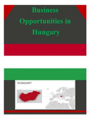Carte Business Opportunities in Hungary U S Department of Commerce