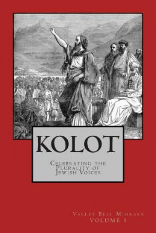Książka Kolot: Celebrating the Plurality of Jewish Voices Shmuly Yanklowitz