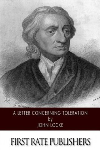 Kniha A Letter Concerning Toleration John Locke