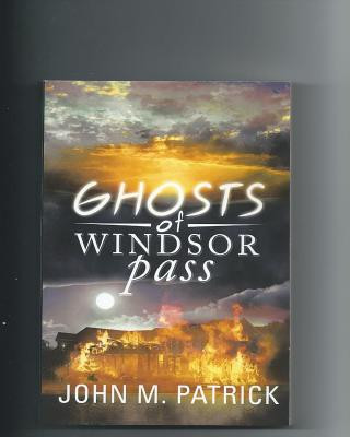 Kniha Ghosts of Windsor Pass John M Patrick