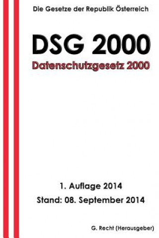 Книга Datenschutzgesetz 2000 - DSG 2000 G Recht