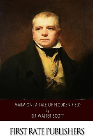 Książka Marmion: A Tale of Flodden Field Sir Walter Scott