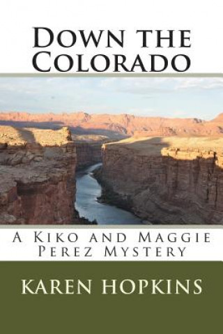 Buch Down the Colorado Karen Hopkins