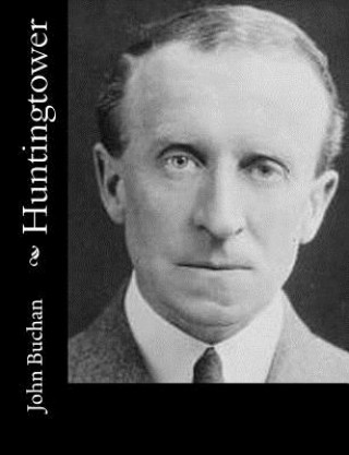 Könyv Huntingtower John Buchan