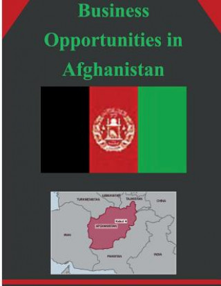 Βιβλίο Business Opportunities in Afghanistan U S Department of Commerce